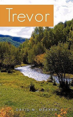 Trevor by Meeker, David M.