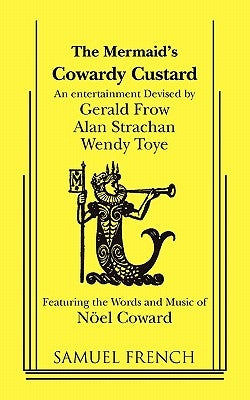 Cowardy Custard by Coward, Noel