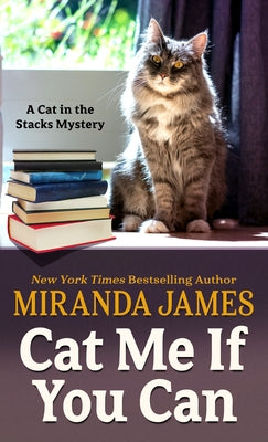 Cat Me If You Can by James, Miranda
