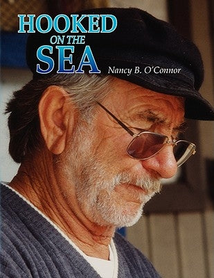 Hooked On the Sea by O'Connor, Nancy B.