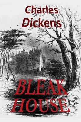 Bleak House by Dickens, Charles