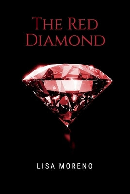 The Red Diamond by Moreno, Lisa