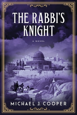 The Rabbi's Knight by Cooper, Michael J.
