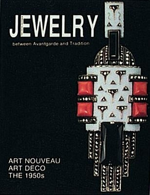 Theodor Fahrner Jewelry: Between Avant-Garde and Tradition by Von Hase-Schmundt, Ulrike