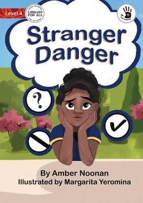 Stranger Danger - Our Yarning by Noonan, Amber