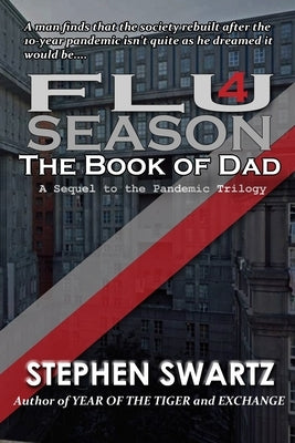 Flu Season 4: The Book of Dad by Schaeffer, Iris