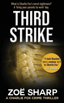 Third Strike: #07: Charlie Fox Crime Mystery Thriller Series by Sharp, Zoe