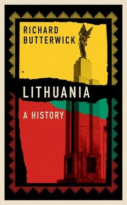 Lithuania: A History by Butterwick, Richard