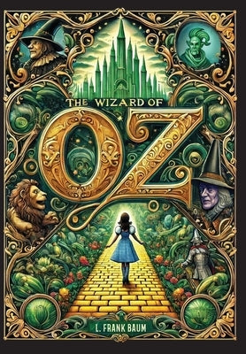 The Wizard of Oz (Collector's Edition) (Laminated Hardback with Jacket) by Baum, L. Frank