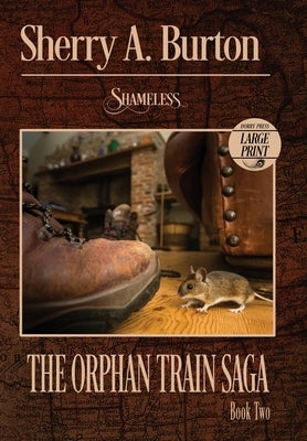 Shameless by Burton, Sherry a.