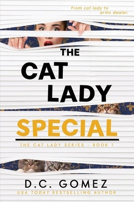 The Cat Lady Special by Gomez, D. C.