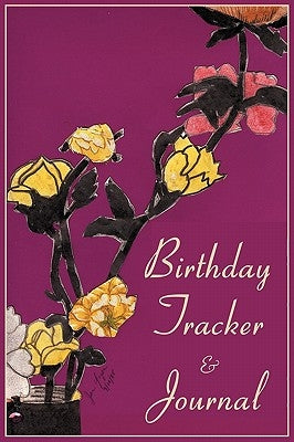 Birthday Tracker & Journal by Yager, Jan
