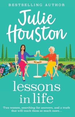 Lessons in Life by Houston, Julie