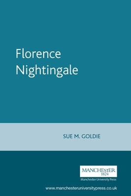 Florence Nightingale by Goldie, Sue M.