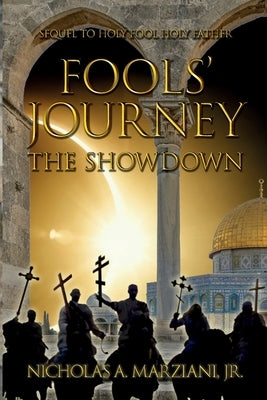 Fools' Journey by Marziani, Nicholas, Jr.