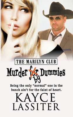 Murder by Dummies by Lassiter, Kayce