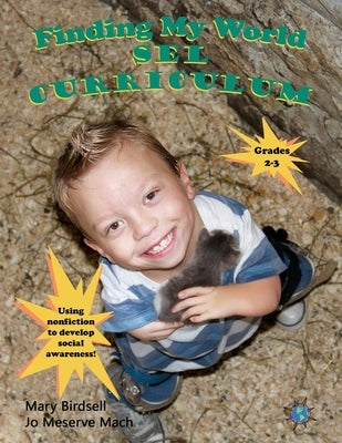 Finding My World SEL Curriculum by Birdsell, Mary