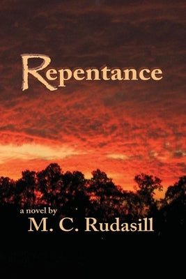 Repentance by Rudasill, M. C.