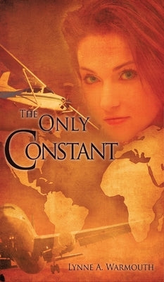 The Only Constant by Warmouth, Lynne A.