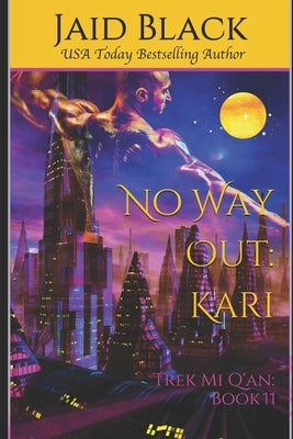No Way Out: Kari by Black, Jaid