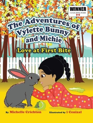 The Adventures of Vylette Bunny and Michie: Love at First Bite by Crichton, Michelle