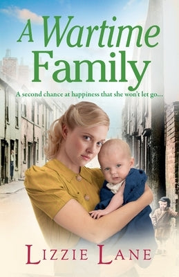 A Wartime Family by Lane, Lizzie