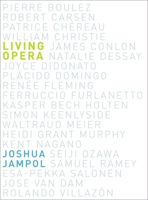 Living Opera by Jampol, Joshua