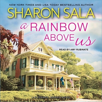 A Rainbow Above Us by Sala, Sharon