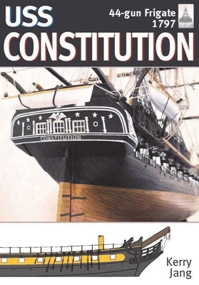 USS Constitution, 44-Gun Frigate, 1797 by Jang, Kerry