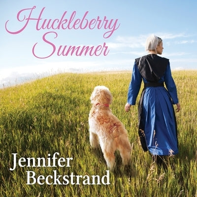 Huckleberry Summer by Beckstrand, Jennifer