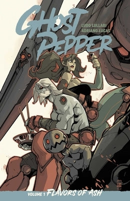 Ghost Pepper Vol. 1: Flavors of Ash by Lullabi, Ludo