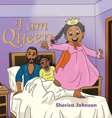 I Am Queen by Johnson, Sherica
