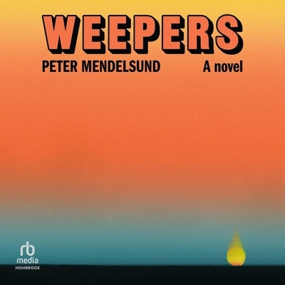 Weepers by Mendelsund, Peter