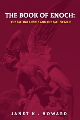 The Book of Enoch by K. Howard, Janet