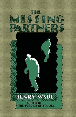 The Missing Partners by Wade, Henry