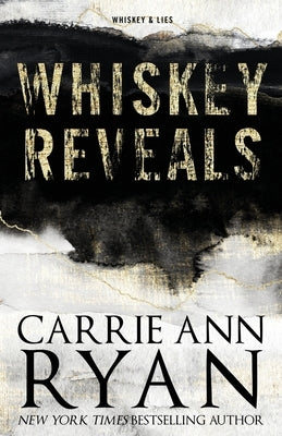 Whiskey Reveals - Special Edition by Ryan, Carrie Ann