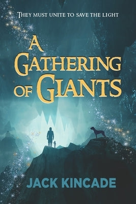 A GATHERING of GIANTS by Kincade, Jack
