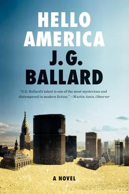 Hello America by Ballard, J. G.
