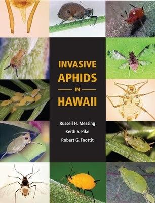 Invasive Aphids in Hawaii by Messing, Russell H.