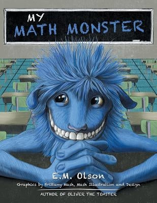 My Math Monster by Olson, E. M.