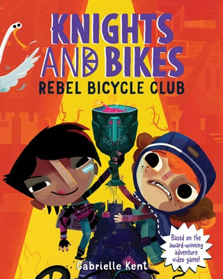 Knights and Bikes: Rebel Bicycle Club by Kent, Gabrielle