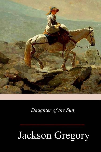 Daughter of the Sun by Gregory, Jackson