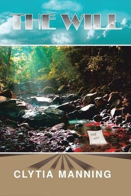 The Will by Manning, Clytia