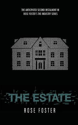 The Estate by Foster, Rose