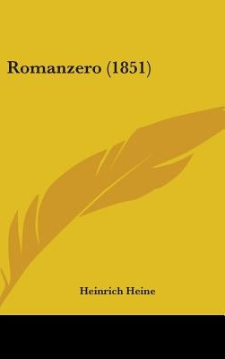 Romanzero (1851) by Heine, Heinrich