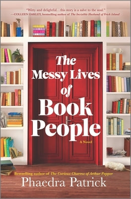 The Messy Lives of Book People by Patrick, Phaedra