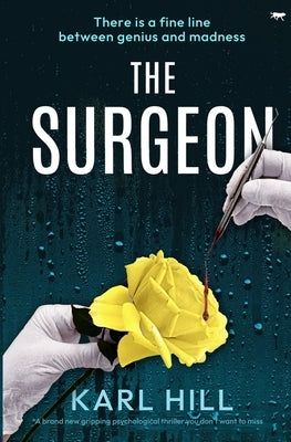 The Surgeon by Hill, Karl