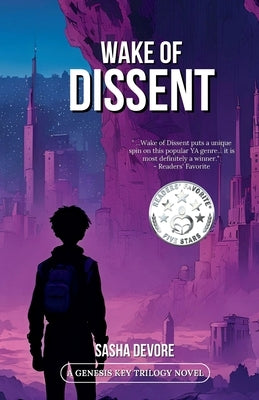 Wake of Dissent by DeVore, Sasha