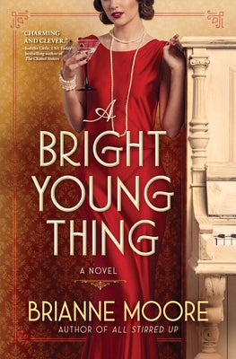 A Bright Young Thing by Moore, Brianne
