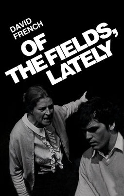 Of the Fields, Lately by French, David